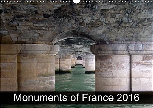 Monuments of France 2016 : The Best Photos from Wiki Loves Monuments, the Worlds Largest Photo Competition on Wikipedia (Calendar, 2 Rev ed)