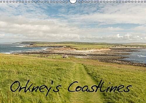 Orkneys Coastlines : Calendar of Orkneys Most Fascinating Coastlines (Calendar, 2 Rev ed)