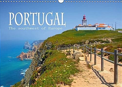 Portugal - The Southwest of Europe : Portugal - Beautiful Coast, Landscape, Castles and Historic Towns. (Calendar, 2 Rev ed)