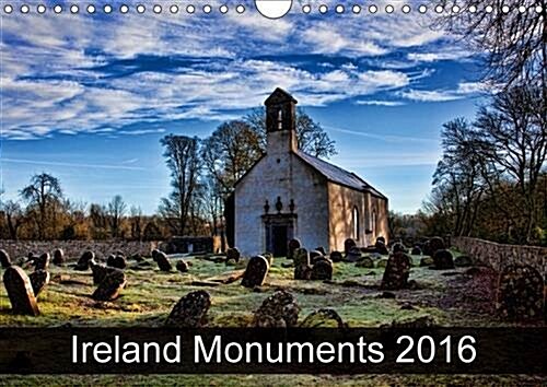 Ireland Monuments 2016 : The Best Photos from Wiki Loves Monuments, the Worlds Largest Photo Competition on Wikipedia (Calendar, 2 Rev ed)