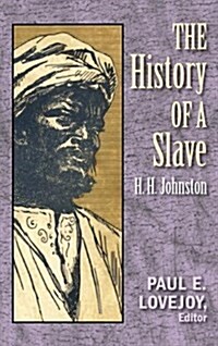 The History of a Slave (Hardcover)