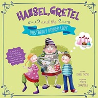 Hansel, Gretel and the dastardly dinner lady