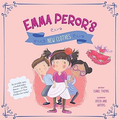 Emma Perors New Clothes (Paperback)
