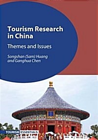 Tourism Research in China : Themes and Issues (Paperback)