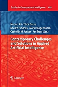 Contemporary Challenges and Solutions in Applied Artificial Intelligence (Paperback)