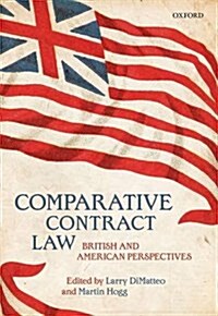 Comparative Contract Law : British and American Perspectives (Hardcover)