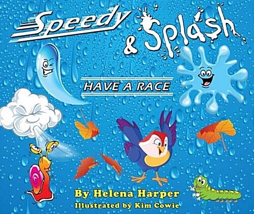 Speedy and Splash Have a Race (Hardcover)