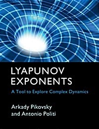 Lyapunov Exponents : A Tool to Explore Complex Dynamics (Hardcover)