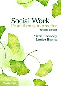 Social Work : From Theory to Practice (Paperback, 2 Revised edition)