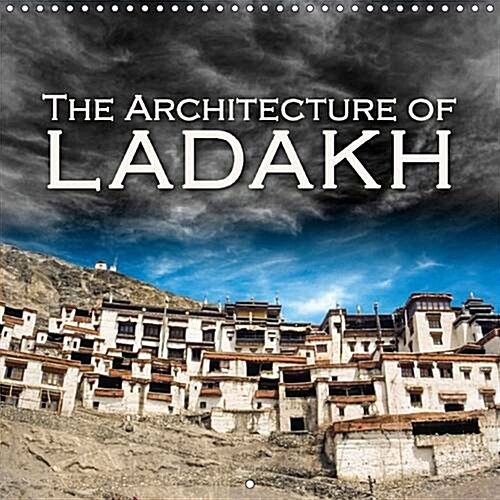 The Architecture of Ladakh : Impressive Tibetan Architecture (Calendar, 2 Rev ed)
