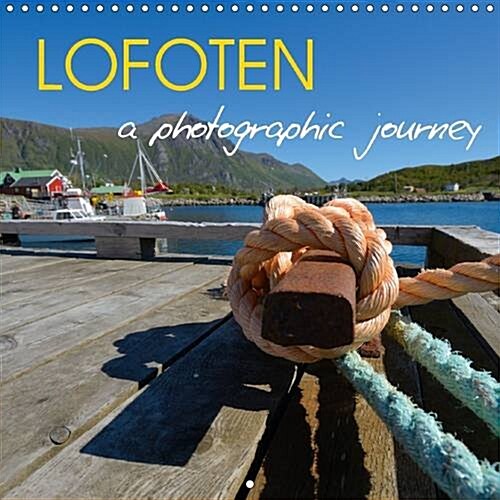 Lofoten a Photographic Journey : Gorgeous Images of Lofoten (Calendar, 2 Rev ed)