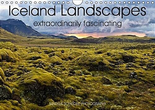 Iceland Landscapes Extraordinarily Fascinating : The 13 Photographs Show the Wonderful and Various Landscapes of Iceland (Calendar, 2 Rev ed)