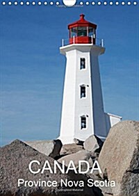Canada Province Nova Scotia : Nova Scotia is One of Canadas Three Maritime Provinces (Calendar, 2 Rev ed)