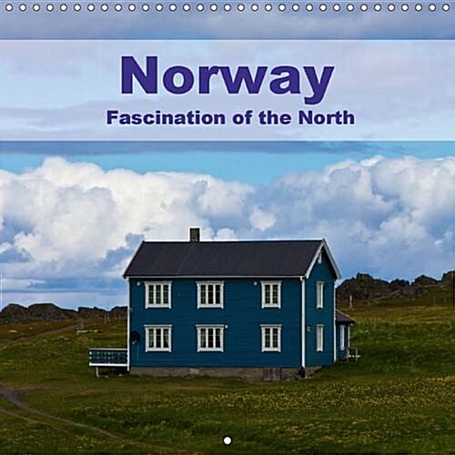 Norway - Fascination of the North : A Journey to the Land of Steep Mountains and Deep Fjords (Calendar, 2 Rev ed)