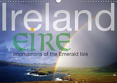 Ireland Eire Impressions of the Emerald Isle : The Emerald Isle Presented in its Full Beauty (Calendar, 2 Rev ed)
