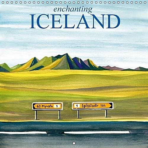 Enchanting Iceland : The Mysterious and Unique Beauty of Icelands Landscapes (Calendar, 2 Rev ed)