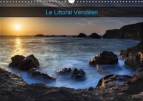 Le Littoral Vendeen : Paysages du Littoral Vendeen (Calendar, 2 Rev ed)