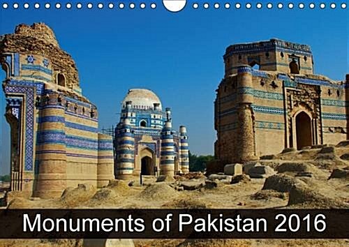 Monuments of Pakistan 2016 : The Best Photos from Wiki Loves Monuments, the Worlds Largest Photo Competition on Wikipedia (Calendar, 2 Rev ed)