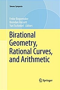 Birational Geometry, Rational Curves, and Arithmetic (Paperback)