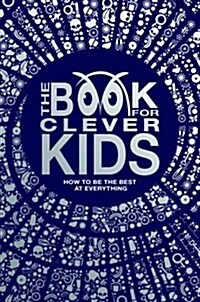 The Book for Clever Kids (Hardcover)