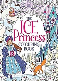 The Ice Princess Colouring Book (Paperback)