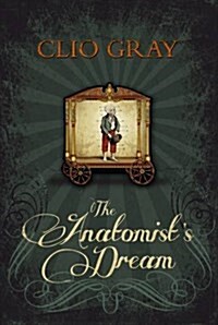 The Anatomists Dream (Hardcover)