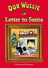 Oor Wullies Letter to Santa (Paperback)