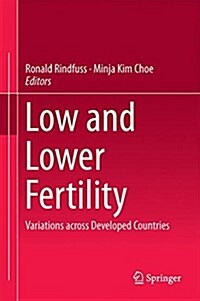 [중고] Low and Lower Fertility: Variations Across Developed Countries (Hardcover, 2015)