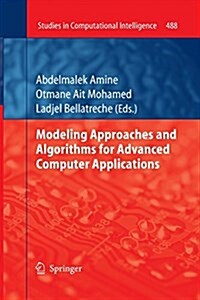 Modeling Approaches and Algorithms for Advanced Computer Applications (Paperback)