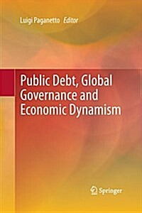 Public Debt, Global Governance and Economic Dynamism (Paperback)