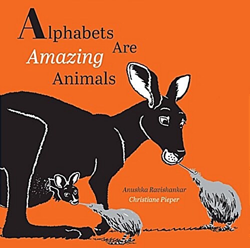 Alphabets are Amazing Animals (Paperback)
