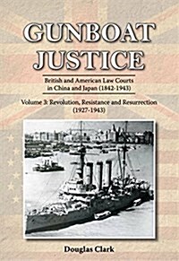 Gunboat Justice Volume 3 (Paperback)