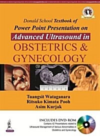 Donald School Textbook of Powerpoint Presentation on Advanced Ultrasound in Obstetrics & Gynecology (Hardcover)