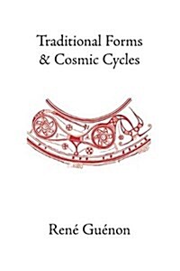 Traditional Forms and Cosmic Cycles (Hardcover)