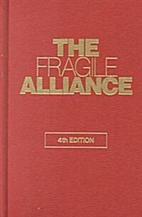 The Fragile Alliance (Hardcover, 4th)