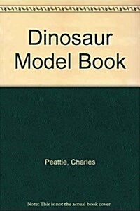 Incredible Model Dinosaurs (Paperback)