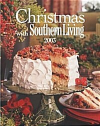 Christmas with Southern Living 2003 (Hardcover)
