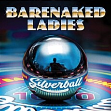 [수입] Barenaked Ladies - Silverball [Digipak]