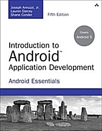 Introduction to Android Application Development: Android Essentials (Paperback, 5)