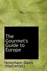 The Gourmets Guide to Europe (Paperback)