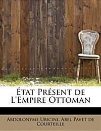 Tat PR Sent de LEmpire Ottoman (Paperback)