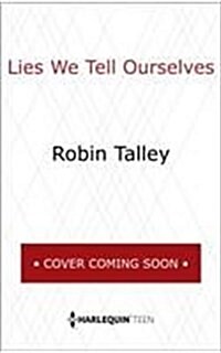 Lies We Tell Ourselves: A New York Times Bestseller (Paperback)