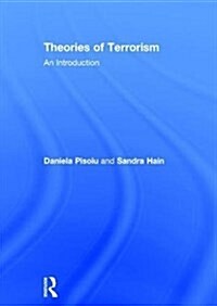 Theories of Terrorism : An Introduction (Hardcover)