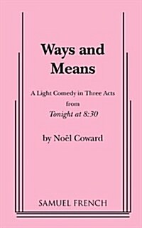 Ways and Means (Paperback)