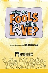 Why Do Fools Fall in Love? (Paperback)