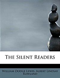 The Silent Readers (Paperback)