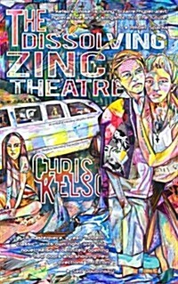 The Dissolving Zinc Theatre (Paperback)