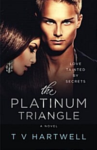 The Platinum Triangle: The Platinum Series Book 1 (Paperback)