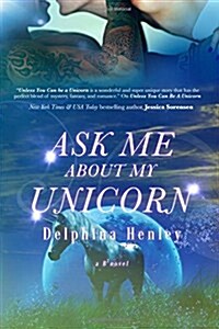 Ask Me about My Unicorn (Paperback)