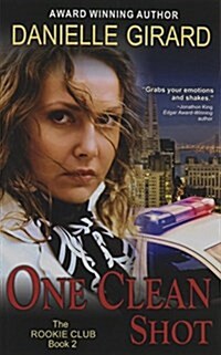 One Clean Shot: The Rookie Club Book 2 (Paperback)